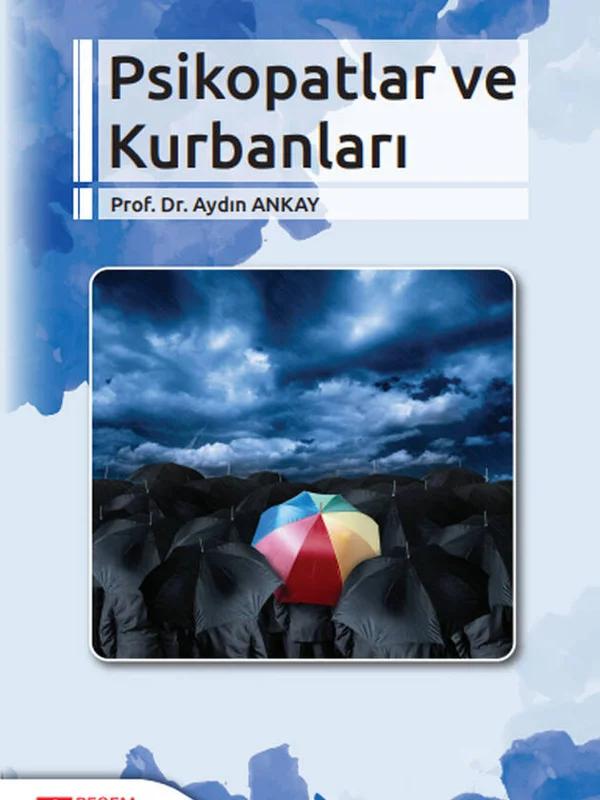 Psikopatlar ve Kurbanları