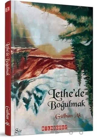 Lethe’de Boğulmak