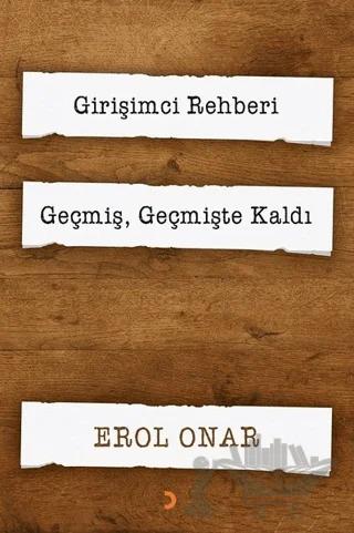 Girişimci Rehberi - Geçmiş, Geçmişte Kaldı (2 Kitap Takım)