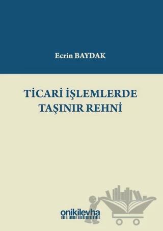 Ticari İşlemlerde Taşınır Rehni