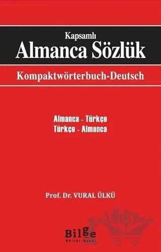 Kapsamlı Almanca Sözlük – Vural Ülkü – Bilge Kültür Sanat kitap kapağı