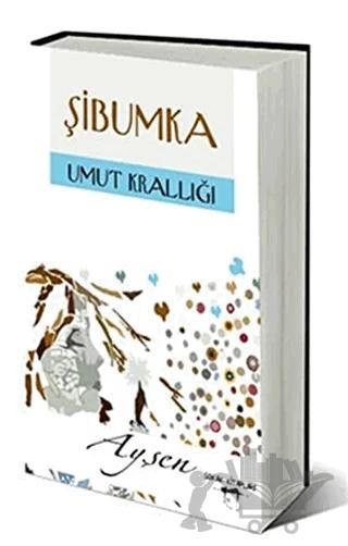 Şibumka - Umut Krallığı