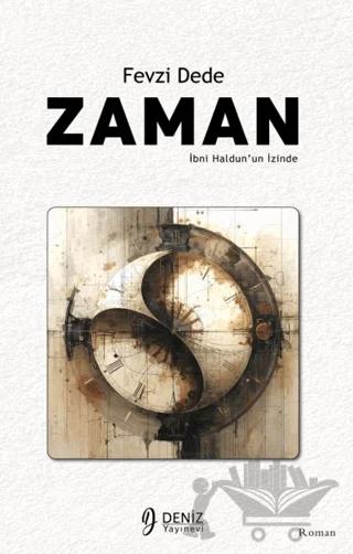 Zaman - İbni Haldun’un İzinde