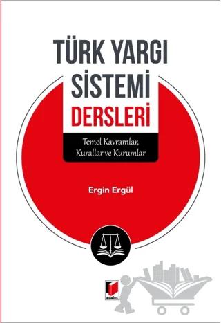 Türk Yargı Sistemi Dersleri