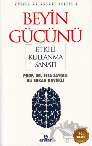 Beyin Gücünü Etkili Kullanma Sanatı