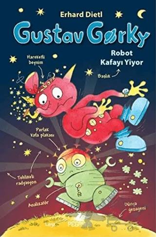 Gustav Gorky 2: Robot Kafayı Yiyor