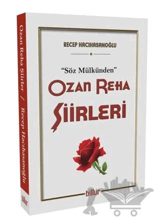Ozan Reha Şiirleri - Söz Mülkünden