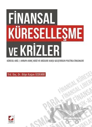 Finansal Küreselleşme ve Krizler