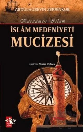 İslam Medeniyeti Mucizesi