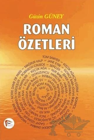 Roman Özetleri