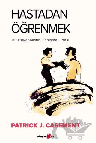 Hastadan Öğrenmek