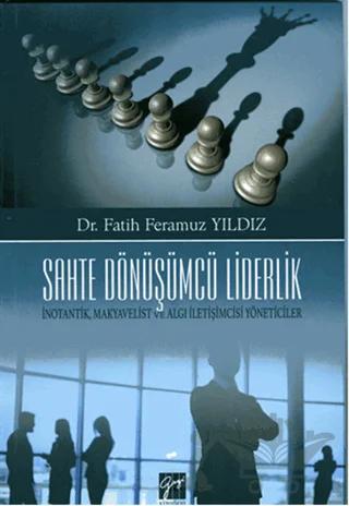 Sahte Dönüşümcü Liderlik