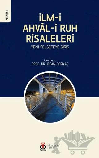 İlm-i Ahval-i Ruh Risaleleri: Yeni Felsefeye Giriş