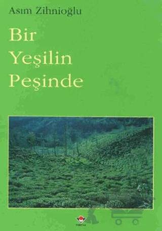 Bir Yeşilin Peşinde