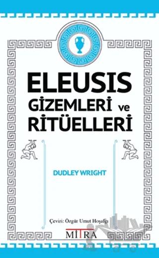 Eleusis Gizemleri ve Ritüelleri
