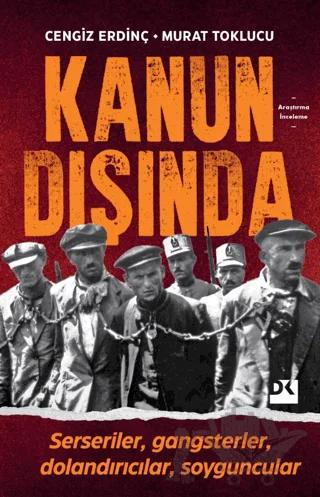 Kanun Dışında