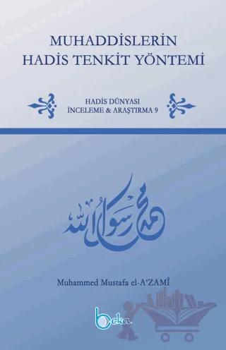 Muhaddislerin Hadis Tenkit Yöntemi