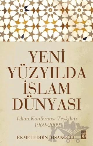 Yeni Yüzyılda İslam Dünyası