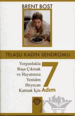 Telaşlı Kadın Sendromu