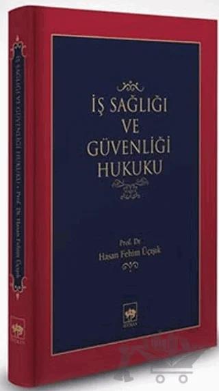İş Sağlığı ve Güvenliği Hukuku