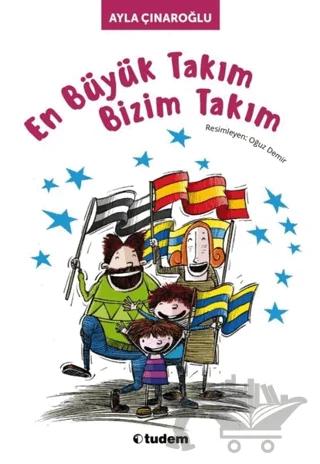 En Büyük Takım Bizim Takım