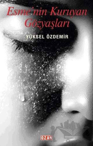 Esme'nin Kuruyan Gözyaşları