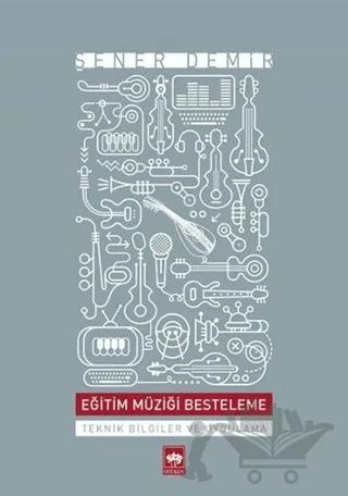 Eğitim Müziği Besteleme
