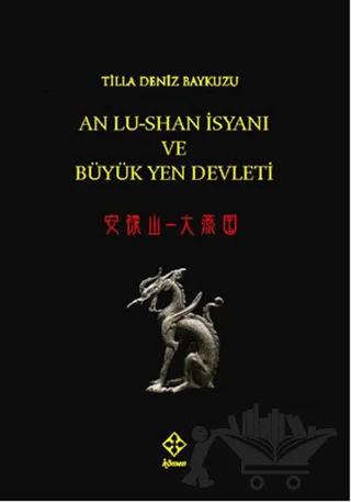 An Lu-Shan İsyanı ve Büyük Yen Devleti