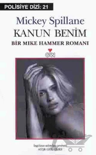 Kanun Benim: Bir Mike Hammer Romanı
