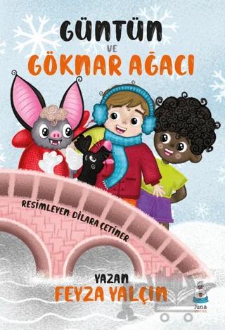 Güntün ve Göknar Ağacı