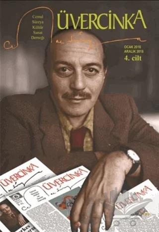 Üvercinka Dergisi Cilt: 4 Ocak - Aralık 2018