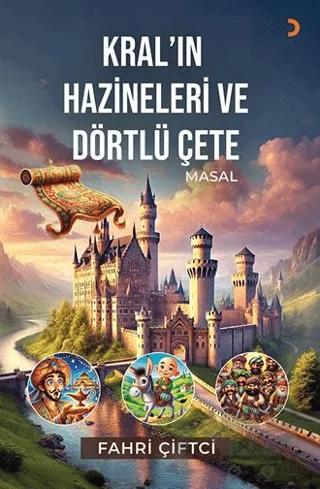 Kral’ın Hazineleri ve Dörtlü Çete
