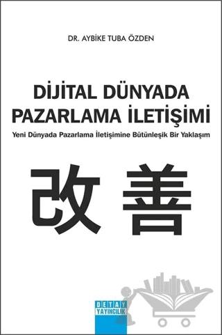 Dijital Dünyada Pazarlama İletişimi