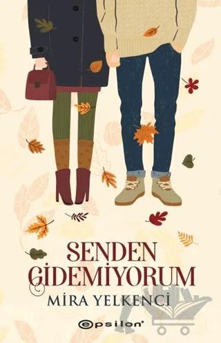 Senden Gidemiyorum