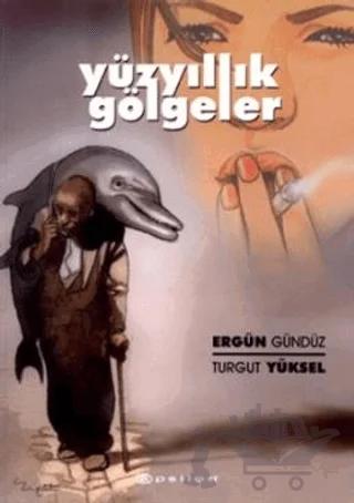 Yüzyıllık Gölgeler
