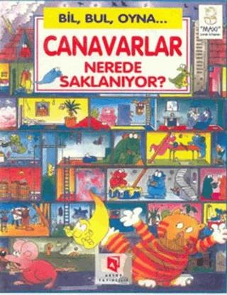 Canavarlar Nerede Saklanıyor?