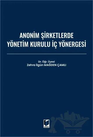 Anonim Şirketlerde Yönetim Kurulu İç Yönergesi