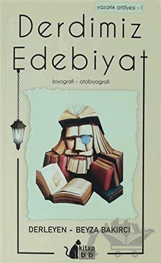 Derdimiz Edebiyat - Yazarlık Atölyesi 1