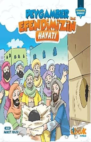 Peygamber Efendimizin (SAS) Hayatı (Ciltli)