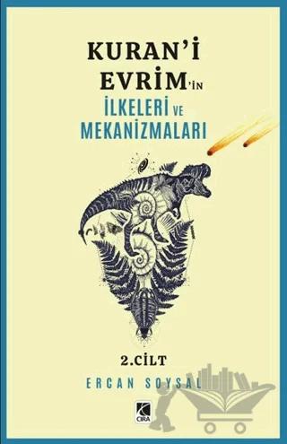 Kuran'i Evrim'in İlkeleri ve Mekanizmaları 2. Cilt