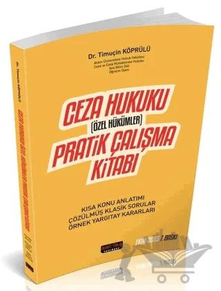 Ceza Hukuku Özel Hükümler Pratik Çalışma Kitabı – Timuçin Köprülü – Savaş Yayınevi kitap kapağı