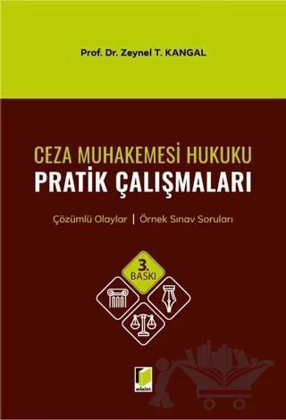 Ceza Muhakemesi Hukuku Pratik Çalışmaları