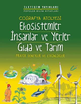 Ekosistemler - İnsanlar ve Yerler - Gıda ve Tarım