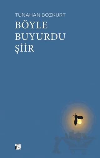 Böyle Buyurdu Şiir