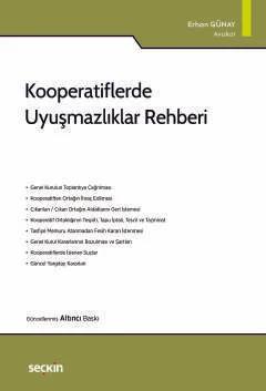 Kooperatiflerde Uyuşmazlıklar Rehberi – Erhan Günay – Seçkin Yayıncılık kitap kapağı