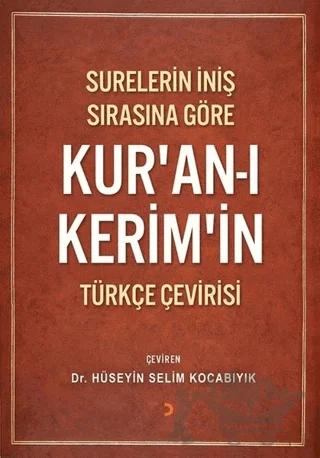 Surelerin İniş Sırasına Göre Kur’an-ı Kerim’in Türkçe Çevirisi
