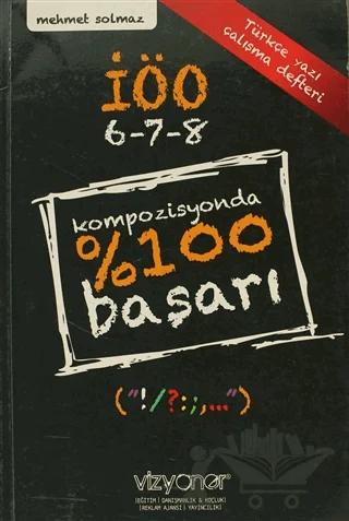 Kompozisyonda % 100 Başarı