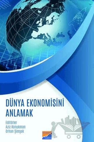 Dünya Ekonomisini Anlamak