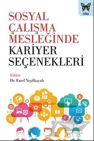 Sosyal Çalışma Mesleğinde Kariyer Seçenekleri