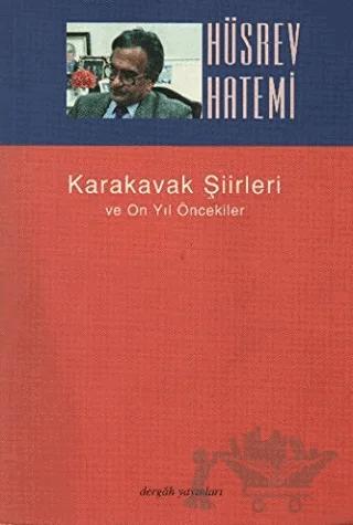Karakavak Şiirleri ve On Yıl Öncekiler